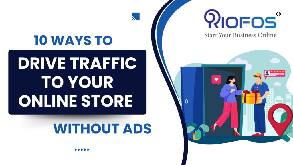 Drive Traffic to Your Online Store